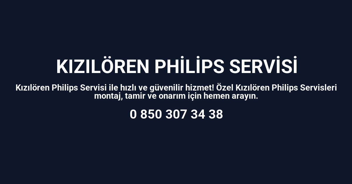 Kızılören Philips Servisi
